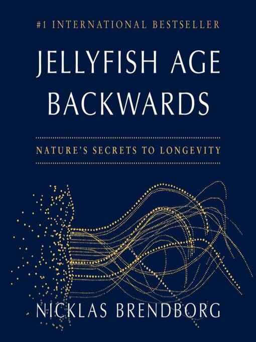 Title details for Jellyfish Age Backwards by Nicklas Brendborg - Available